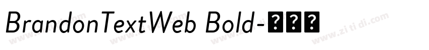 BrandonTextWeb Bold字体转换 BrandonTextWeb Bold字体转换